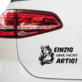 Einzig aber nicht artig Aufkleber - Beispielansicht