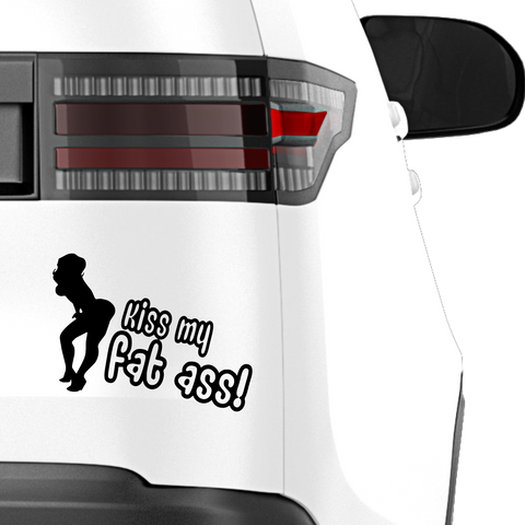 Kiss my fat ass Aufkleber - Beispielansicht