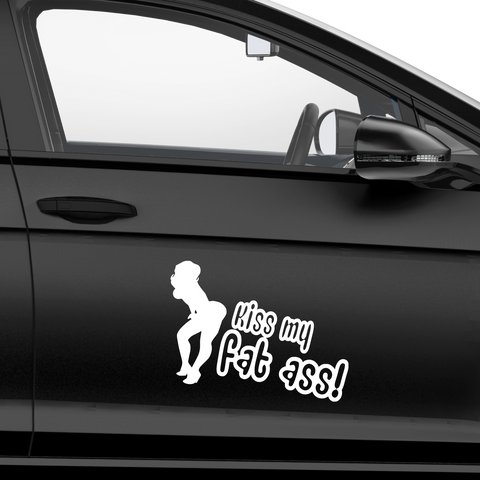Kiss my fat ass Aufkleber - Beispielansicht