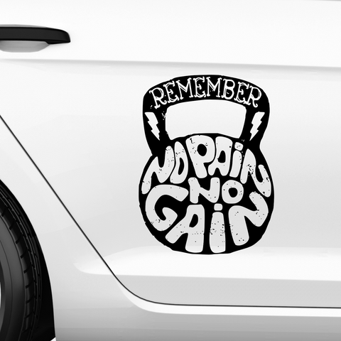 Remember no Pain no Gain Aufkleber - Beispielansicht