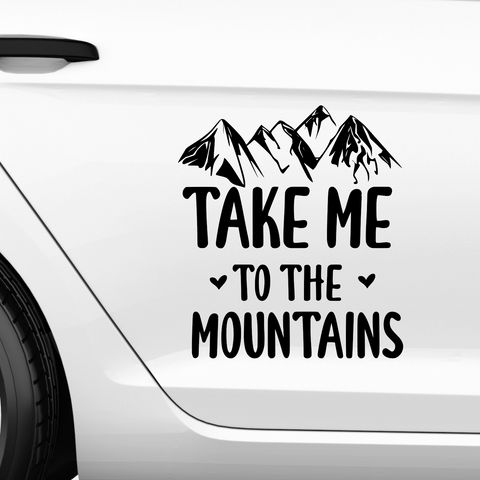 Take me to the mountains Aufkleber Nr 1 - Beispielansicht