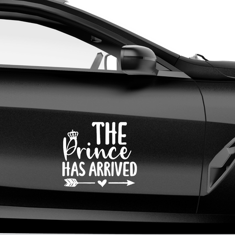 The Prince has arrived Aufkleber Nr 2 - Beispielansicht
