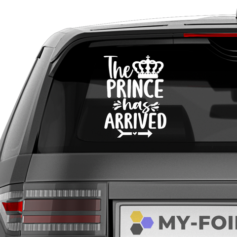 The Prince has arrived Aufkleber - Beispielansicht