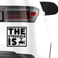 The strugel is Reel Aufkleber - Beispielansicht